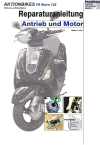 Reparaturanleitung RIS, AKTIONBIKES F8 Retro 125 4T, Antrieb und Motor