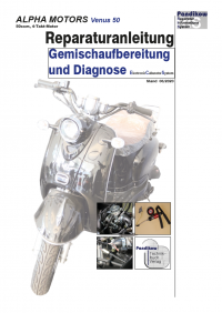 Reparaturanleitung RIS, Alpha Motors Venus 50 ECS, 4T, Gemischaufbereitung und Diagnose