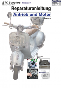 RIS Reparaturanleitung BTC Scooters Roma 50, Antrieb und Motor