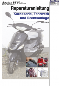 Reparaturanleitung RIS Baotian BT 50 Karosserie, Fahrwerk und Bremsanlage