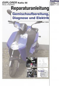 Reparaturanleitung RIS Explorer Kallio 50 2 Takt, Gemischaufbereitung, Diagnose und Elektrik