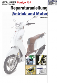 Reparaturanleitung RIS, Explorer Vertigo 125, Antrieb und Motor