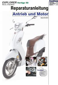 Reparaturanleitung RIS, Explorer Vertigo 50 2Takt, Antrieb und Motor