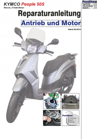 Reparaturanleitung RIS, Kymco People 50S, 4T, Antrieb und Motor