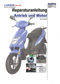 Reparaturanleitung RIS, Luxxon Uno 50, 4T, Antrieb und Motor