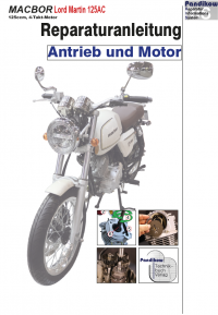 Reparaturanleitung RIS, Macbor Lord Martin 125 AC, Antrieb und Motor