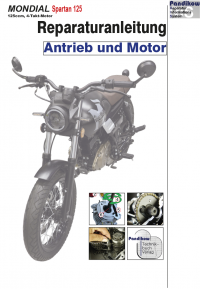 Reparaturanleitung RIS, Mondial Spartan 125 AC, Antrieb und Motor