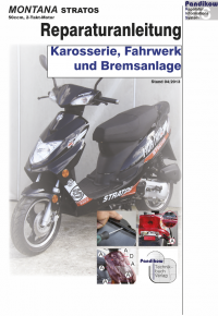 Reparaturanleitung RIS, Montana Stratos 2T, Karosserie, Fahrwerk und Bremsanlage