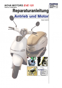 Reparaturanleitung RIS, NOVA MOTORS Eve 125, Antrieb und Motor