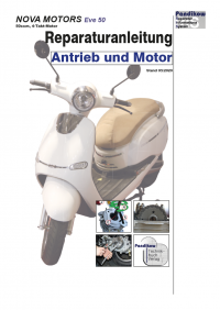 Reparaturanleitung RIS, Nova Motors Eve 50, 4T, Antrieb und Motor