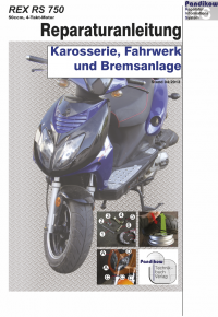 Reparaturanleitung RIS, REX RS 750 4T, Karosserie, Fahrwerk und Bremsanlage