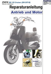 Reparaturanleitung RIS, Znen ZN Cruiser (ZN125T-E), 4T, Antrieb und Motor