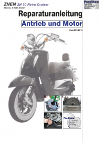 Reparaturanleitung RIS, Znen ZN 50 Retro Cruiser, Antrieb und Motor