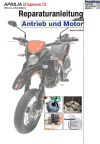 Reparaturanleitung RIS, Aprilia SX Supermoto 125, 4T, Antrieb und Motor