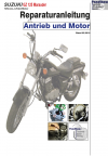 Reparaturanleitung RIS, Suzuki GZ 125 Marauder, Antrieb und Motor